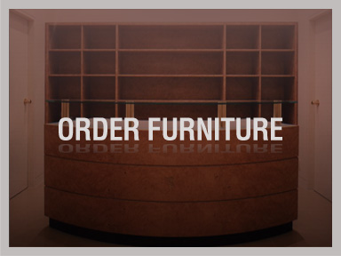 ORDER FURNITURE